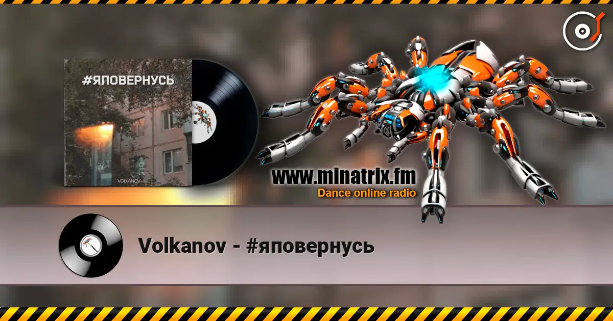Volkanov - #яповернусь online in hoher Qualität hören | Minatrix.FM
