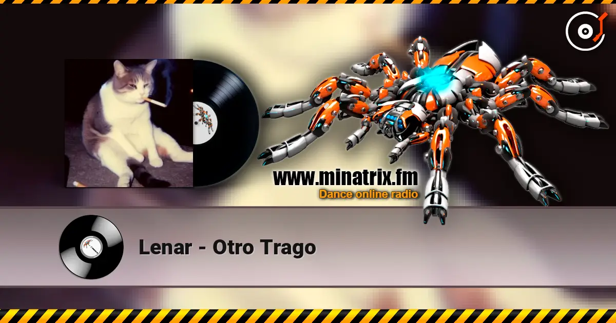 Lenar - Otro Trago online in hoher Qualität hören | Minatrix.FM