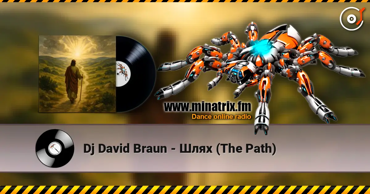 Dj David Braun - Шлях (The Path) online in hoher Qualität hören | Minatrix.FM