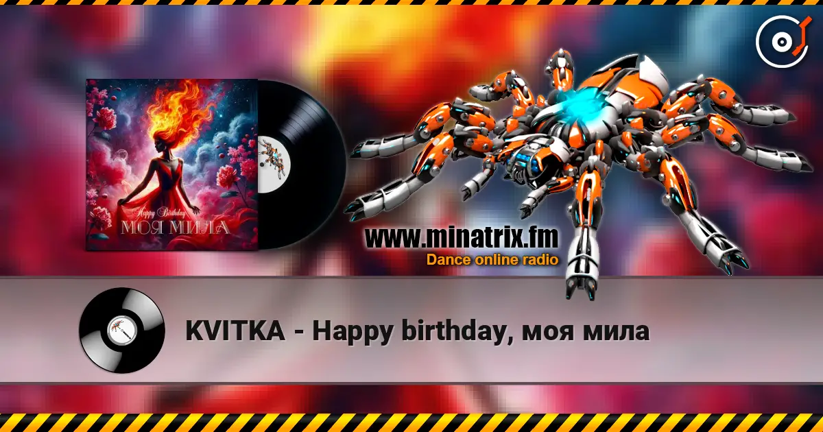 KVITKA - Happy birthday, моя мила online in hoher Qualität hören | Minatrix.FM