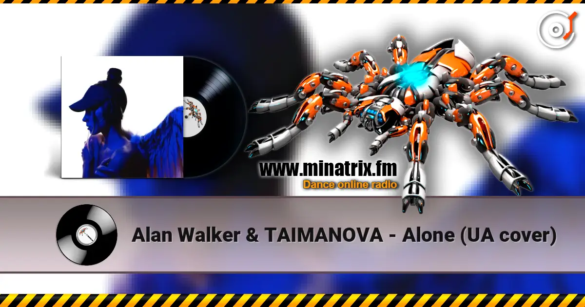 Alan Walker & TAIMANOVA - Alone (UA cover) online in hoher Qualität hören | Minatrix.FM
