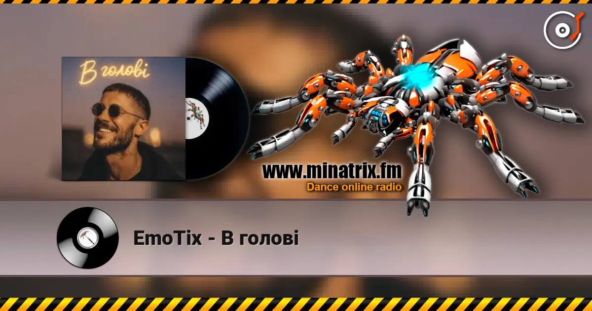 EmoTix - В голові online in hoher Qualität hören | Minatrix.FM