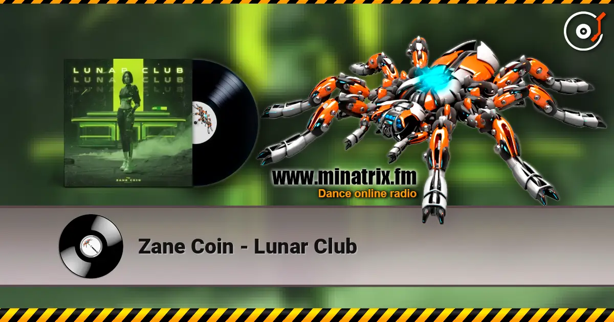 Zane Coin - Lunar Club online in hoher Qualität hören | Minatrix.FM