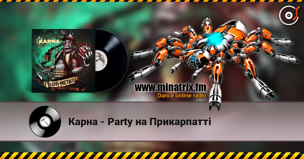 Карна - Party на Прикарпатті online in hoher Qualität hören | Minatrix.FM