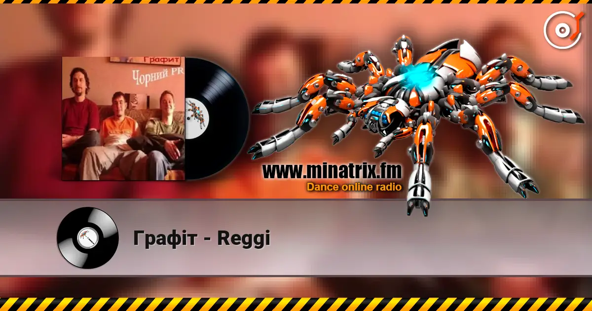 Графіт - Reggi online in hoher Qualität hören | Minatrix.FM