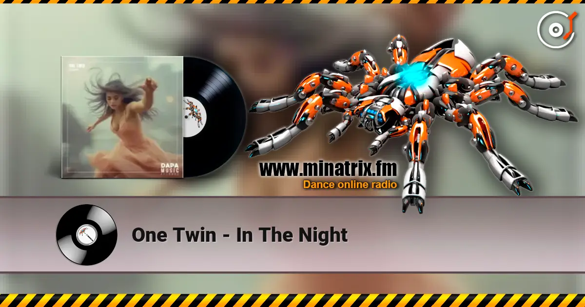 One Twin - In The Night online in hoher Qualität hören | Minatrix.FM