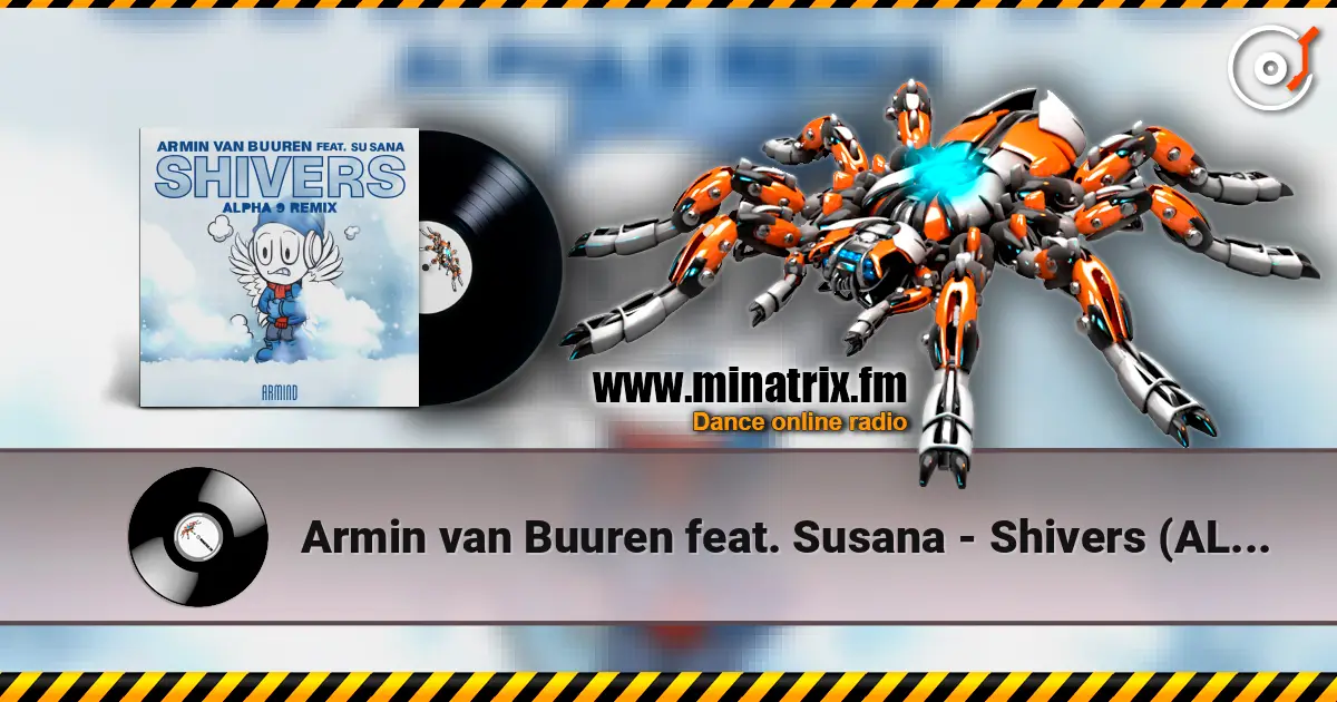 Armin van Buuren feat. Susana - Shivers (ALPHA 9 Remix) online in hoher Qualität hören | Minatrix.FM