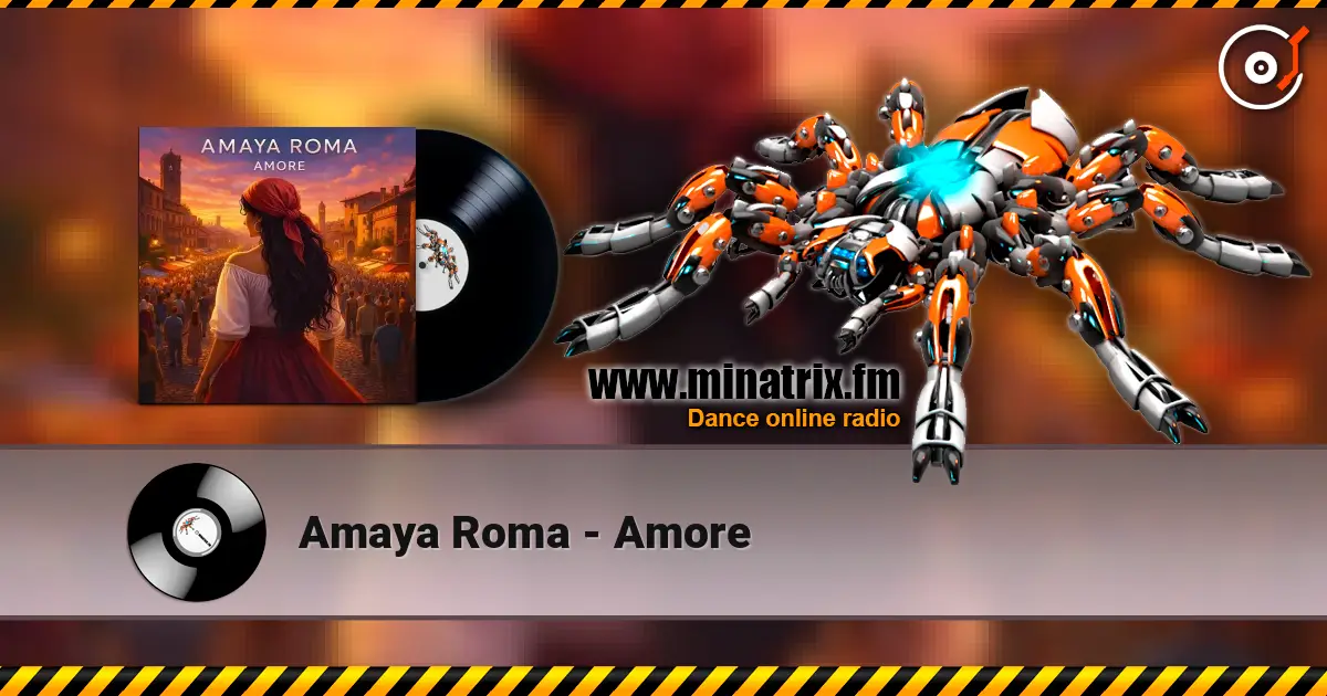 Amaya Roma - Amore online in hoher Qualität hören | Minatrix.FM