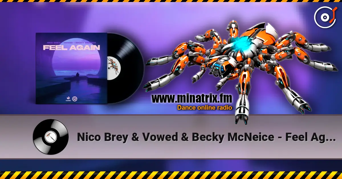 Nico Brey & Vowed & Becky McNeice - Feel Again online in hoher Qualität hören | Minatrix.FM