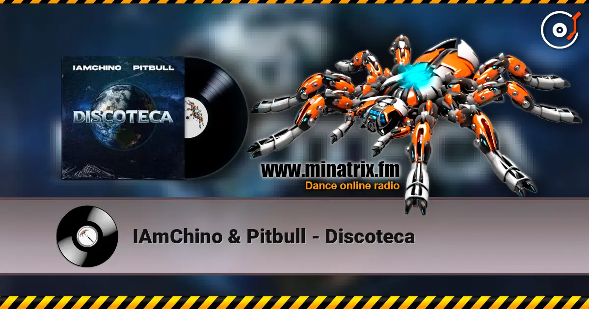 IAmChino & Pitbull - Discoteca online in hoher Qualität hören | Minatrix.FM