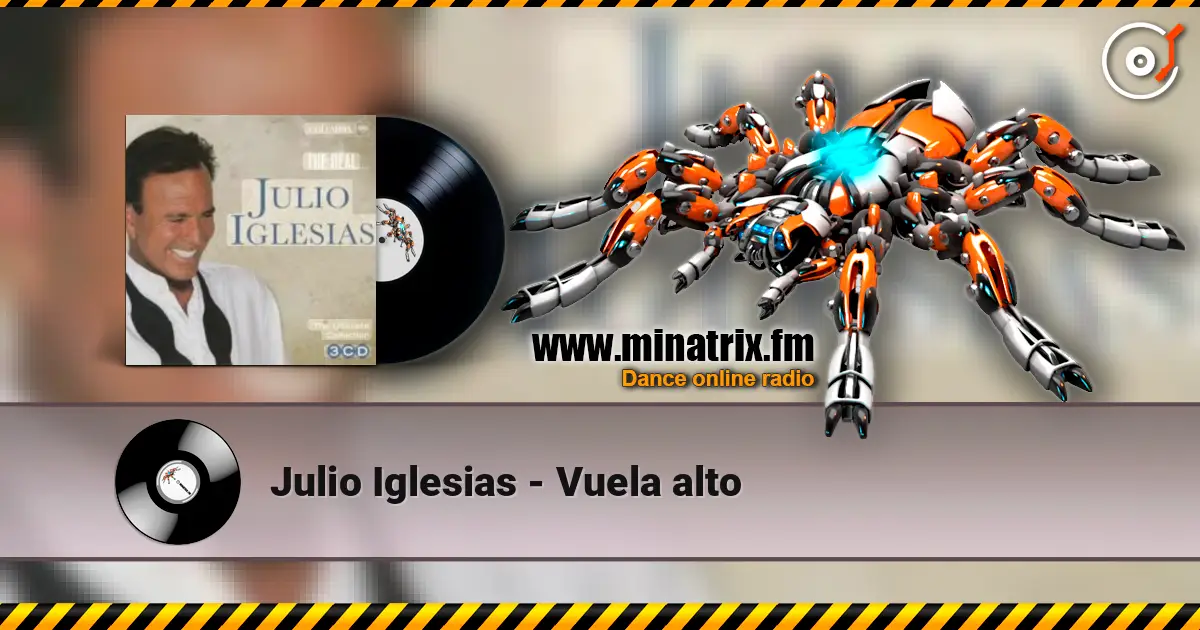 Julio Iglesias - Vuela alto online in hoher Qualität hören | Minatrix.FM