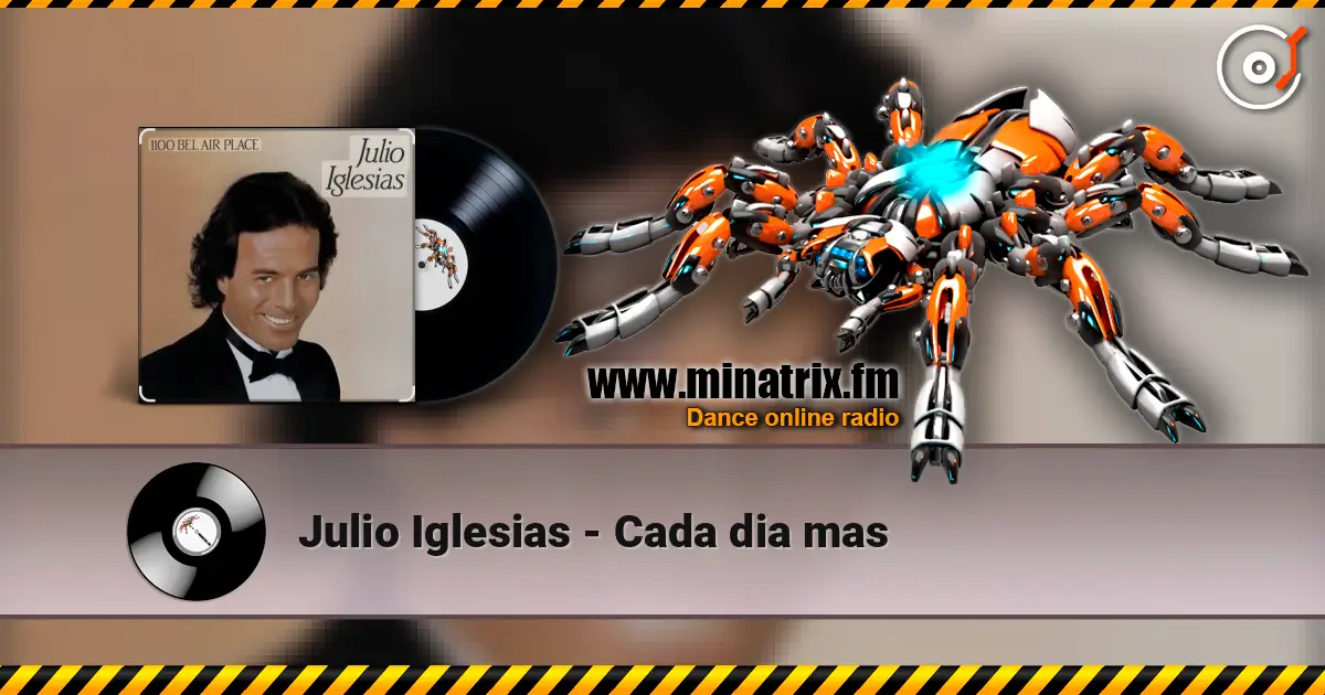 Julio Iglesias - Cada dia mas online in hoher Qualität hören | Minatrix.FM