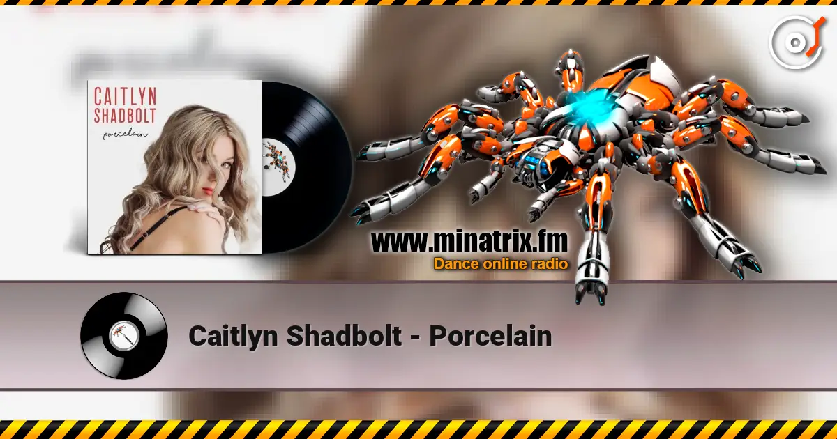 Caitlyn Shadbolt - Porcelain online in hoher Qualität hören | Minatrix.FM