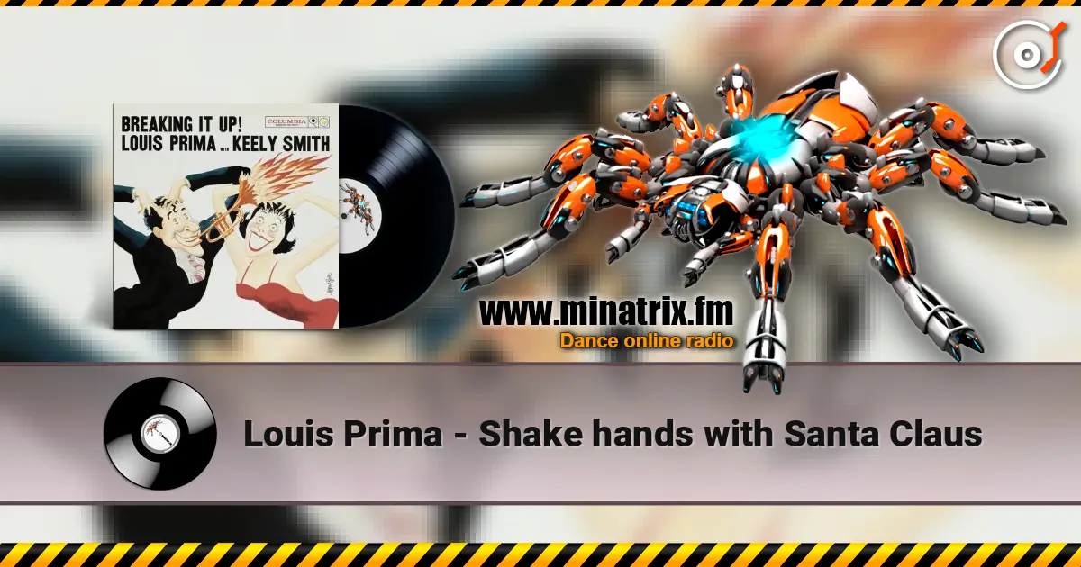 Louis Prima - Shake hands with Santa Claus online in hoher Qualität hören | Minatrix.FM