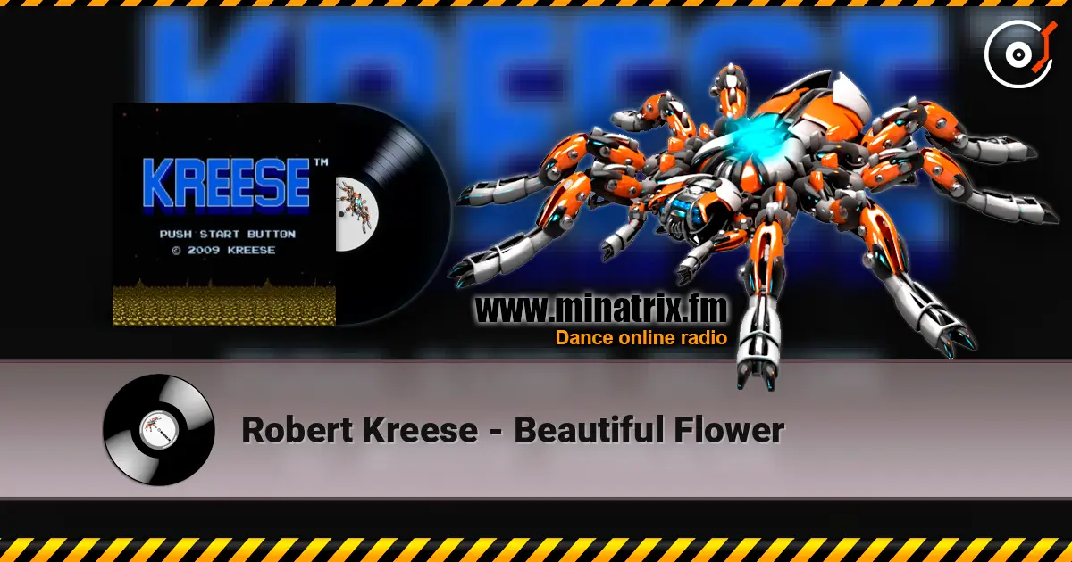 Robert Kreese - Beautiful Flower online in hoher Qualität hören | Minatrix.FM