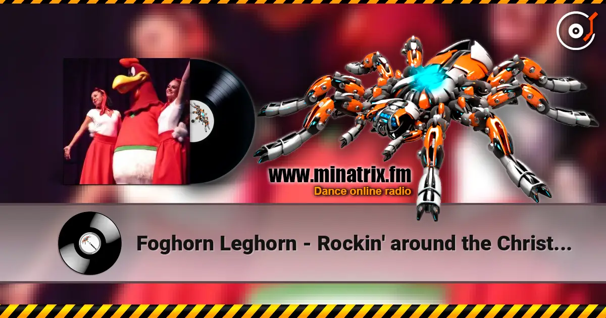 Foghorn Leghorn - Rockin' around the Christmas Tree online in hoher Qualität hören | Minatrix.FM