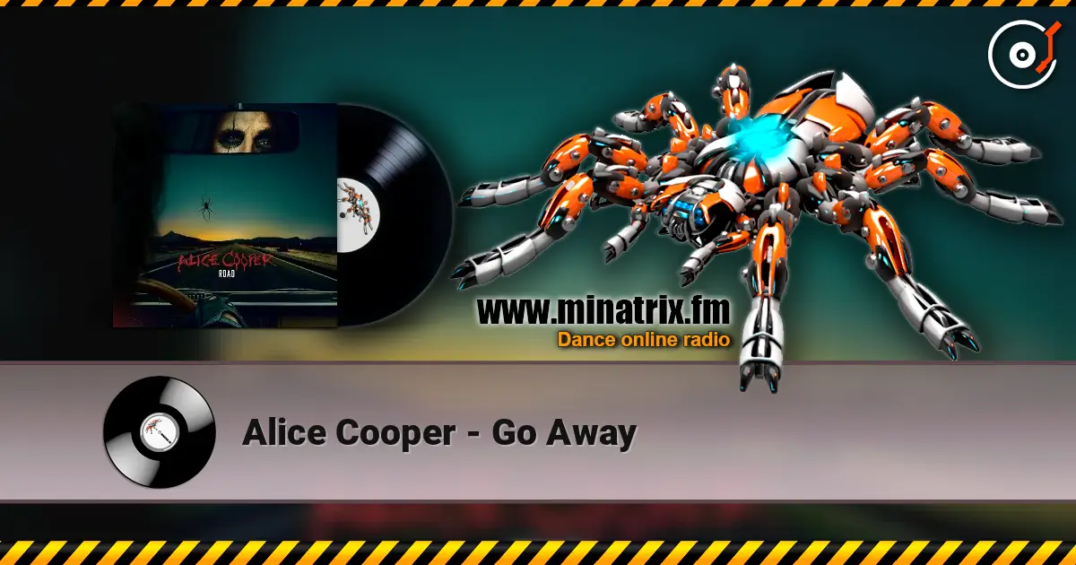 Alice Cooper - Go Away online in hoher Qualität hören | Minatrix.FM