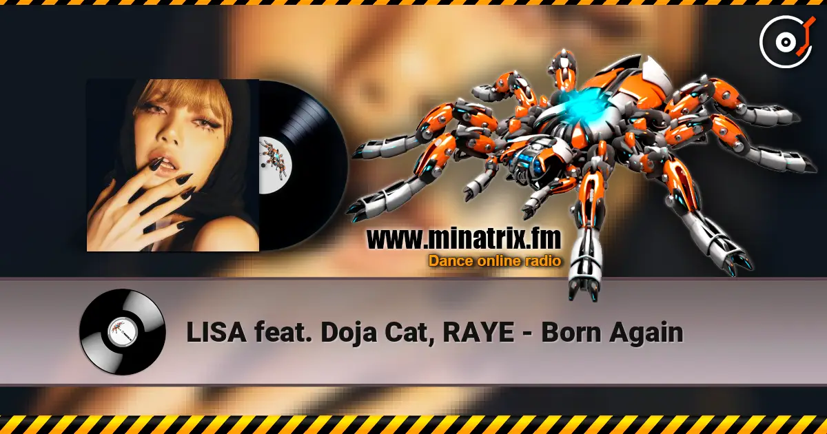 LISA feat. Doja Cat, RAYE - Born Again online in hoher Qualität hören | Minatrix.FM