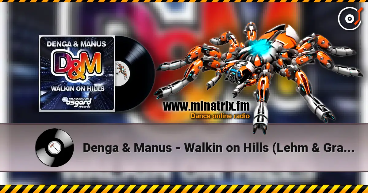 Denga & Manus - Walkin on Hills (Lehm & Gras Remix) online in hoher Qualität hören | Minatrix.FM