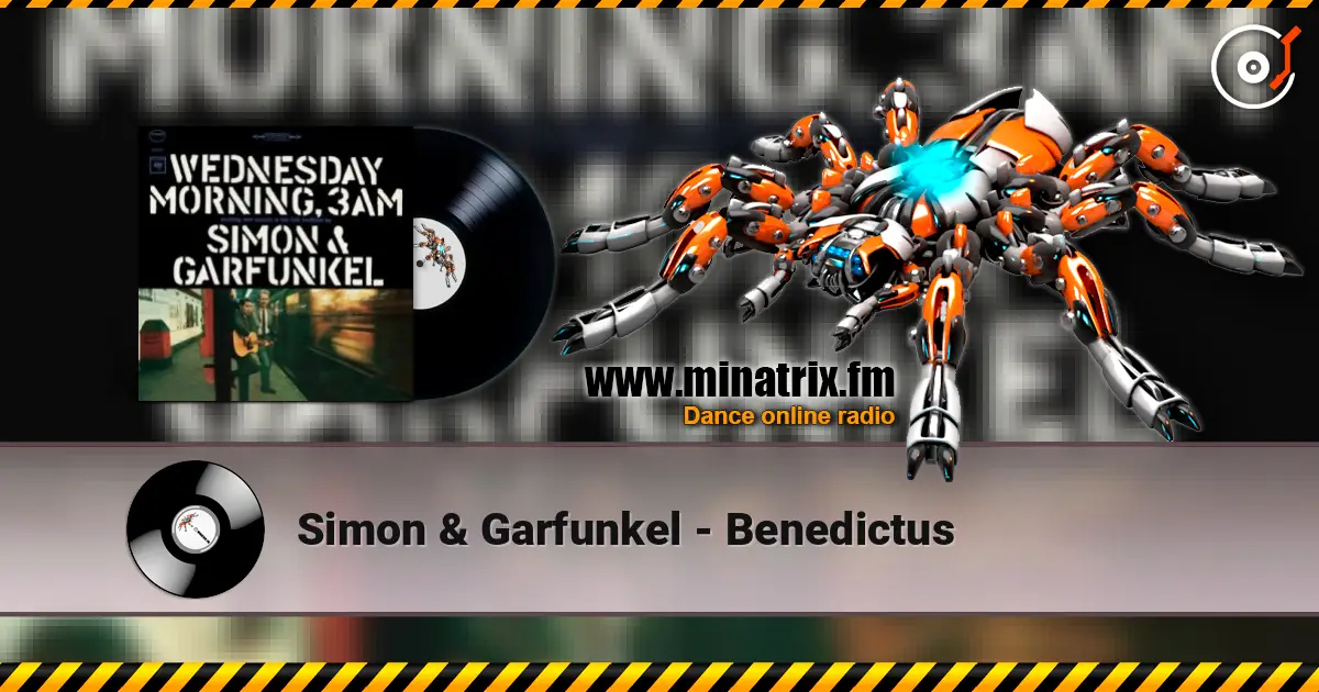 Simon & Garfunkel - Benedictus online in hoher Qualität hören | Minatrix.FM