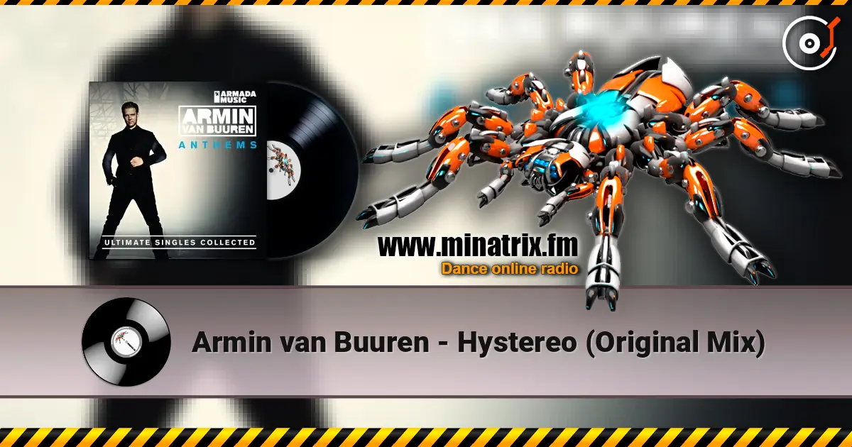 Armin van Buuren - Hystereo (Original Mix) online in hoher Qualität hören | Minatrix.FM