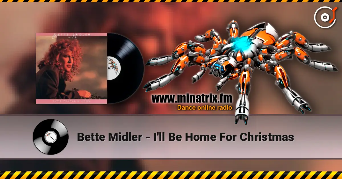 Bette Midler - I'll Be Home For Christmas online in hoher Qualität hören | Minatrix.FM