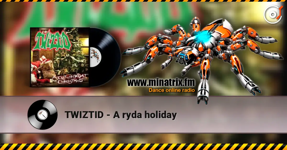 TWIZTID - A ryda holiday online in hoher Qualität hören | Minatrix.FM