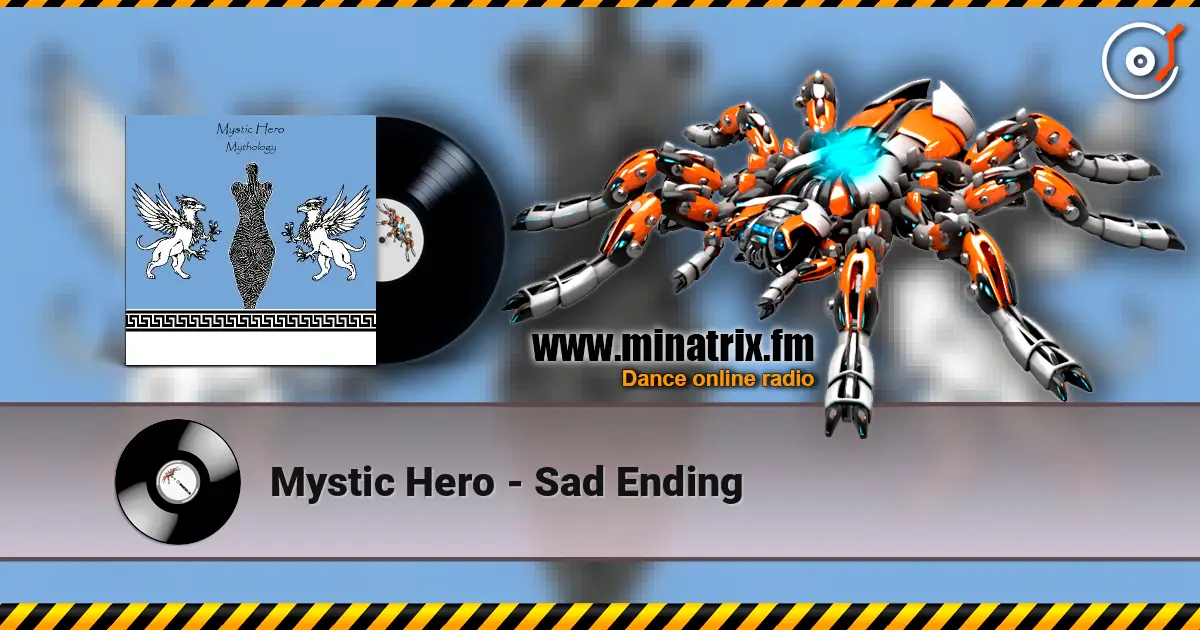 Mystic Hero - Sad Ending online in hoher Qualität hören | Minatrix.FM