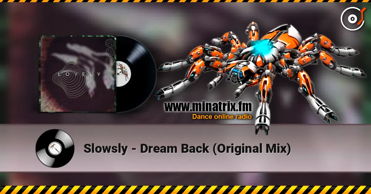 Slowsly - Dream Back (Original Mix) online in hoher Qualität hören | Minatrix.FM