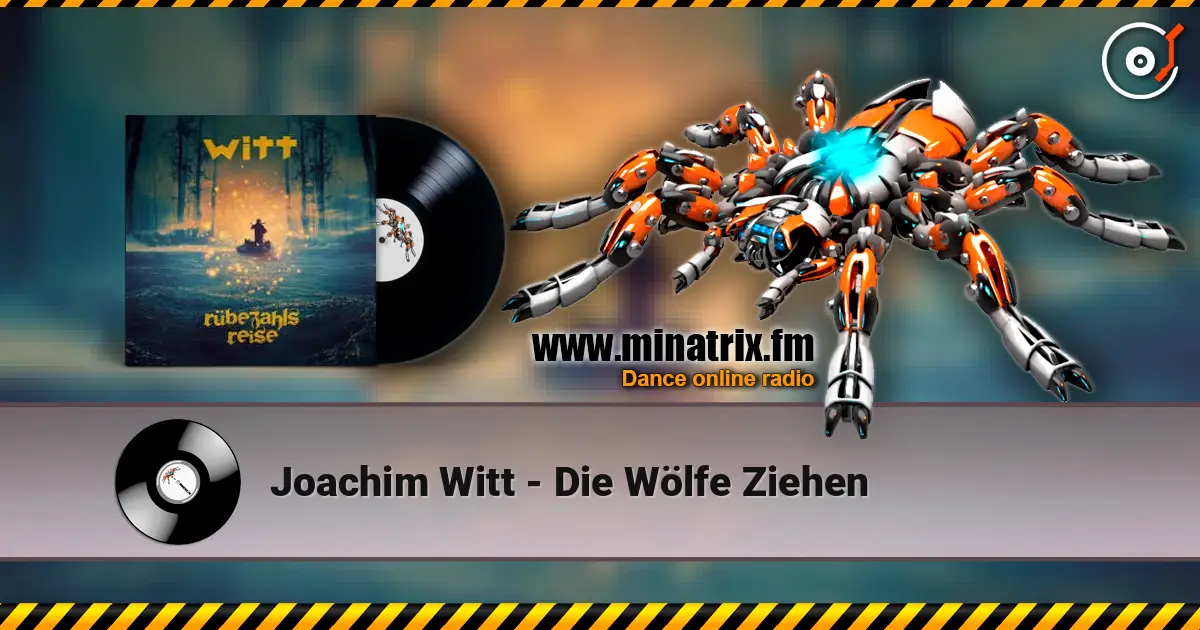 Joachim Witt - Die Wölfe Ziehen online in hoher Qualität hören | Minatrix.FM