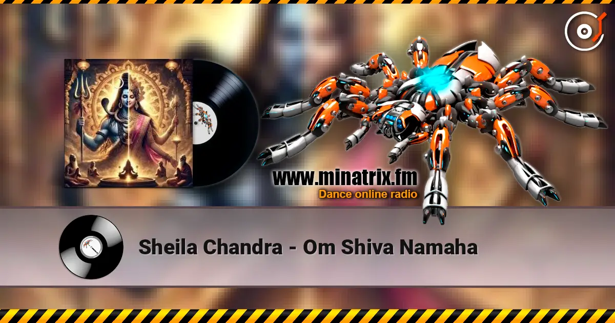 Sheila Chandra - Om Shiva Namaha online in hoher Qualität hören | Minatrix.FM