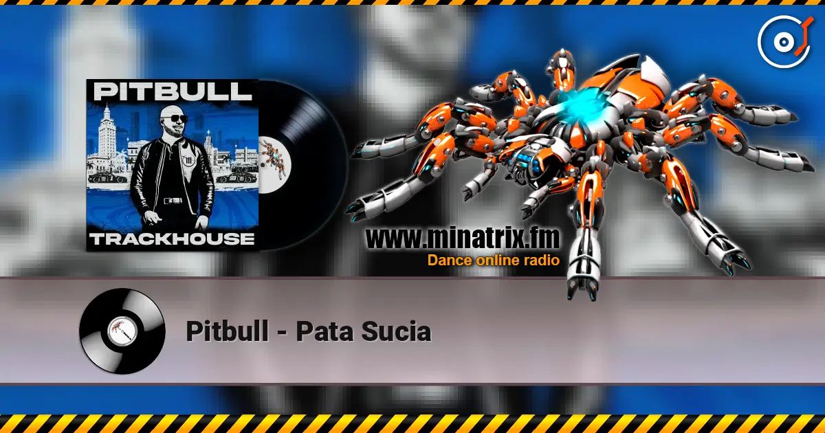 Pitbull - Pata Sucia online in hoher Qualität hören | Minatrix.FM