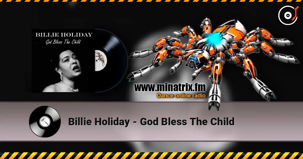 Billie Holiday - God Bless The Child online in hoher Qualität hören | Minatrix.FM