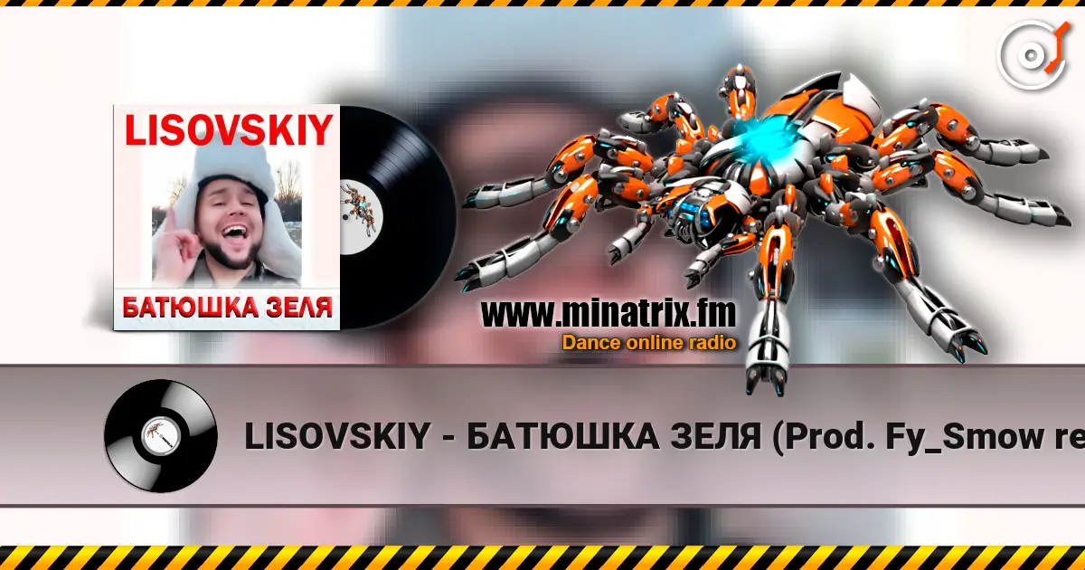 LISOVSKIY - БАТЮШКА ЗЕЛЯ (Prod. Fy_Smow remix) online in hoher Qualität hören | Minatrix.FM