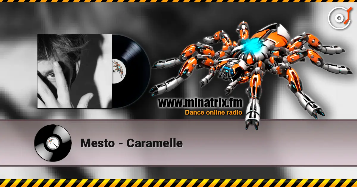 Mesto - Caramelle online in hoher Qualität hören | Minatrix.FM