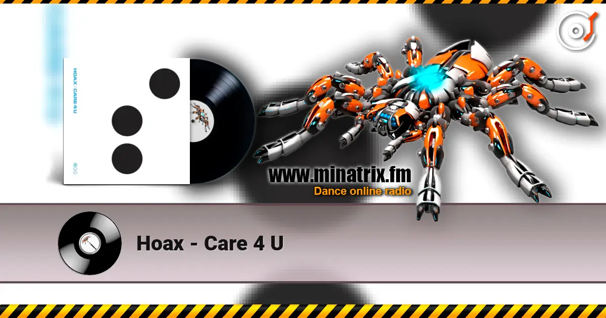 Hoax - Care 4 U online in hoher Qualität hören | Minatrix.FM