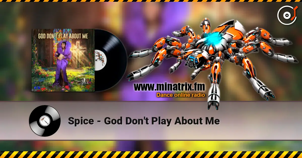 Spice - God Don't Play About Me online in hoher Qualität hören | Minatrix.FM