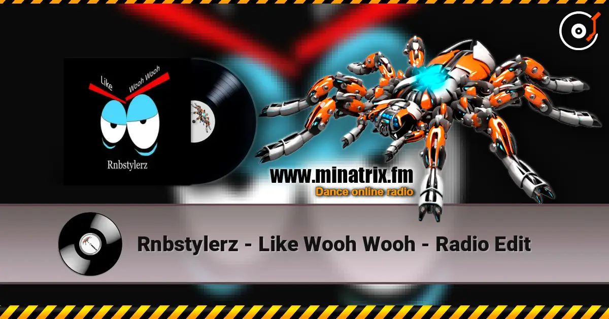 Rnbstylerz - Like Wooh Wooh - Radio Edit online in hoher Qualität hören | Minatrix.FM