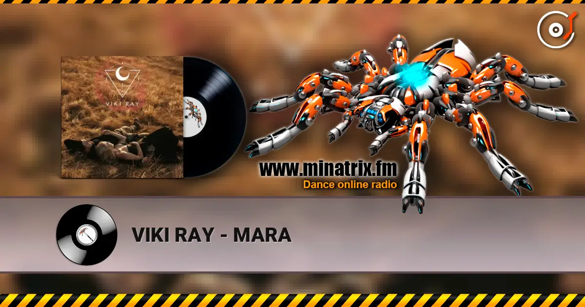 VIKI RAY - MARA online in hoher Qualität hören | Minatrix.FM