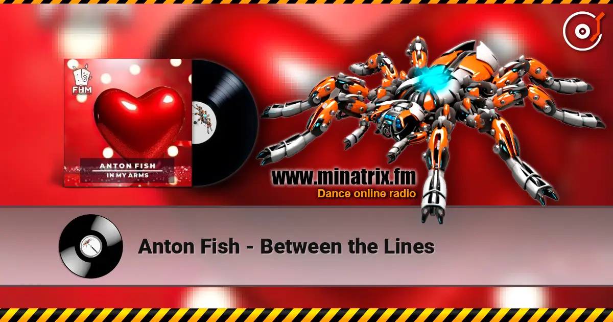 Anton Fish - Between the Lines online in hoher Qualität hören | Minatrix.FM