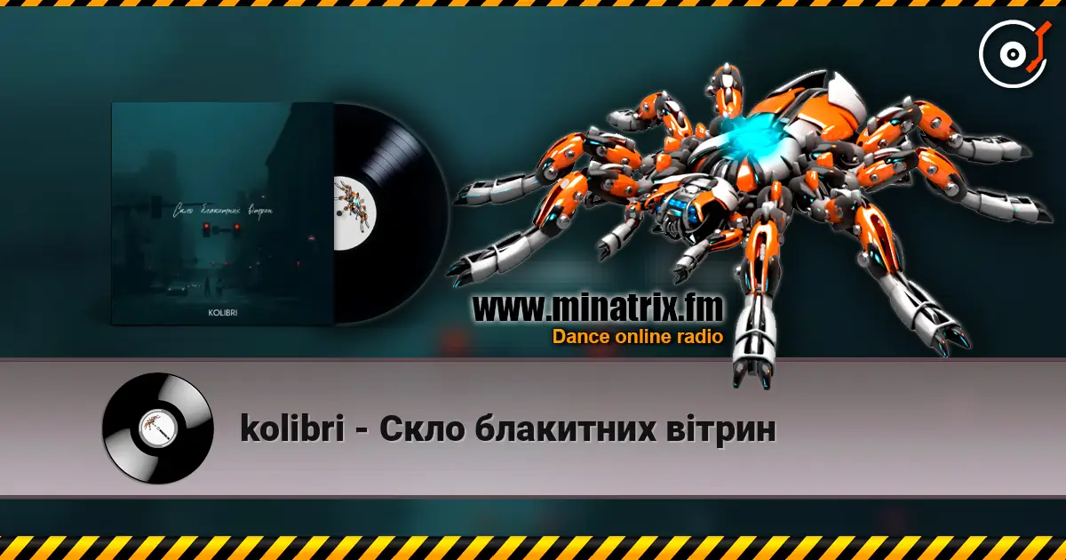 kolibri - Скло блакитних вітрин online in hoher Qualität hören | Minatrix.FM