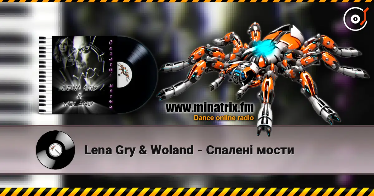Lena Gry & Woland - Спалені мости online in hoher Qualität hören | Minatrix.FM
