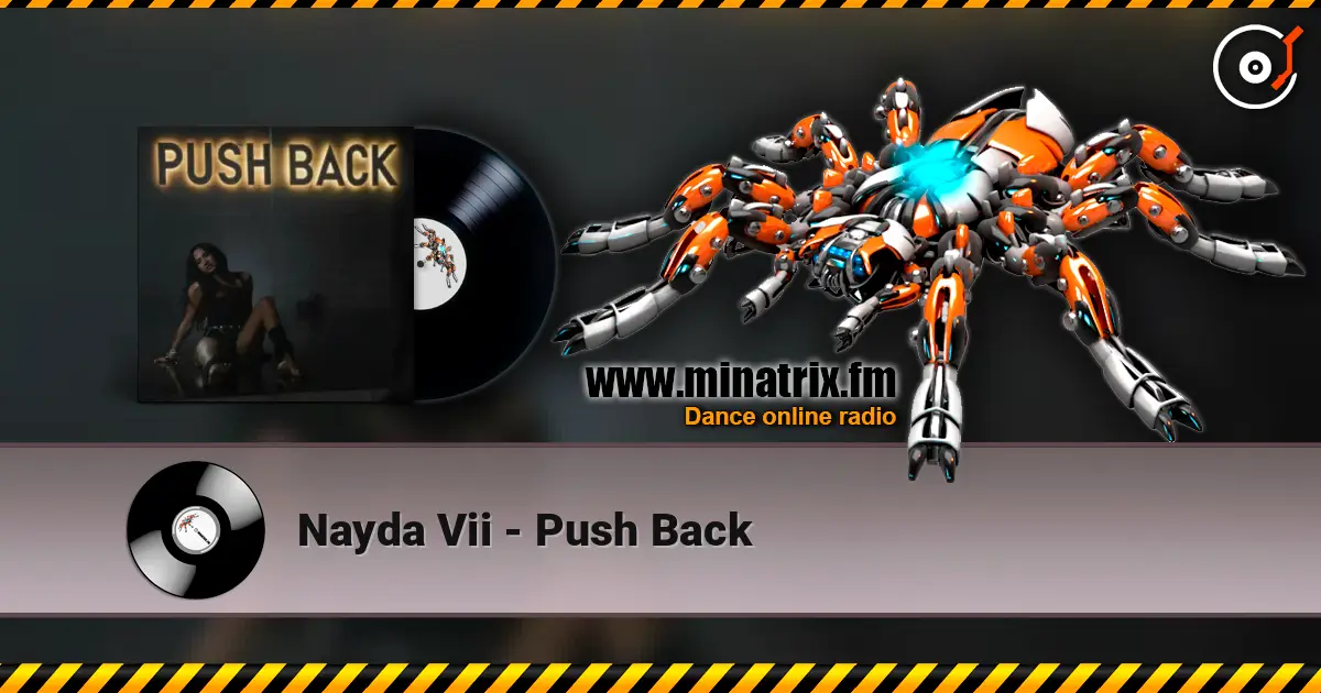 Nayda Vii - Push Back online in hoher Qualität hören | Minatrix.FM