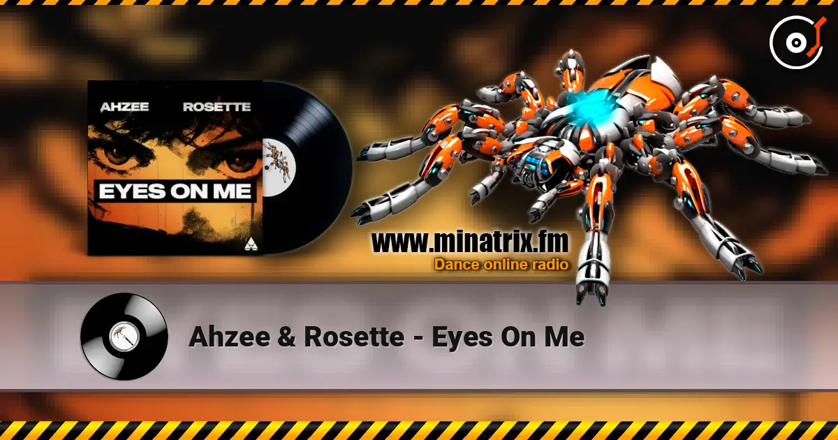 Ahzee & Rosette - Eyes On Me online in hoher Qualität hören | Minatrix.FM