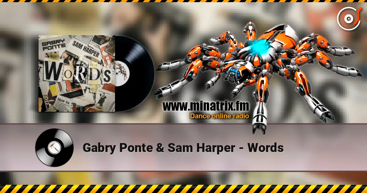 Gabry Ponte & Sam Harper - Words online in hoher Qualität hören | Minatrix.FM