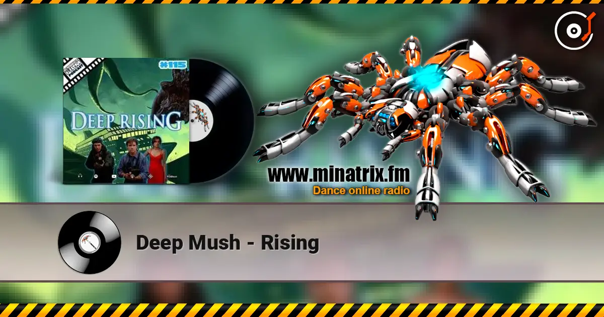 Deep Mush - Rising online in hoher Qualität hören | Minatrix.FM