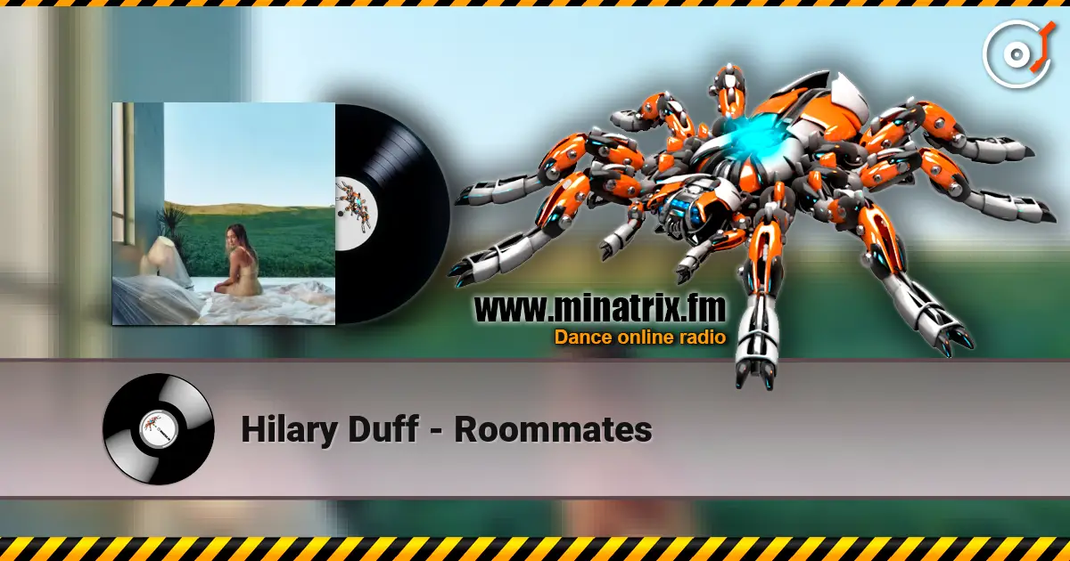 Hilary Duff - Roommates online in hoher Qualität hören | Minatrix.FM