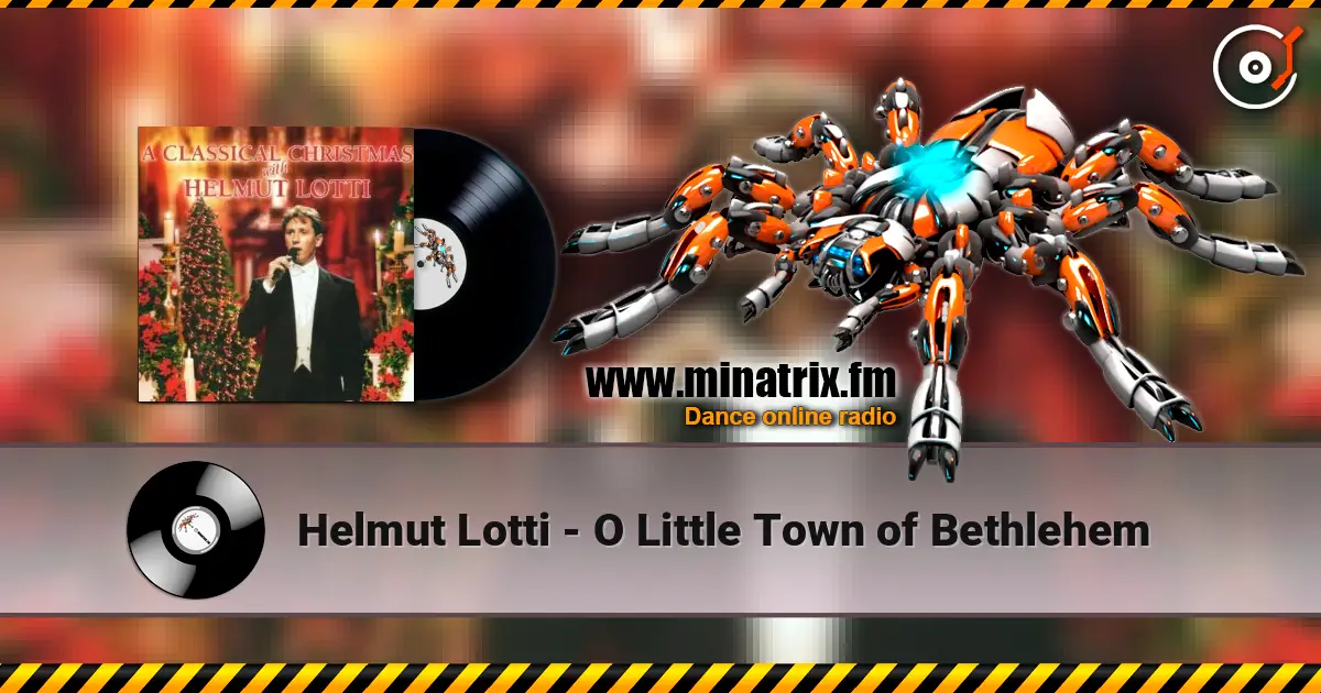 Helmut Lotti - O Little Town of Bethlehem online in hoher Qualität hören | Minatrix.FM