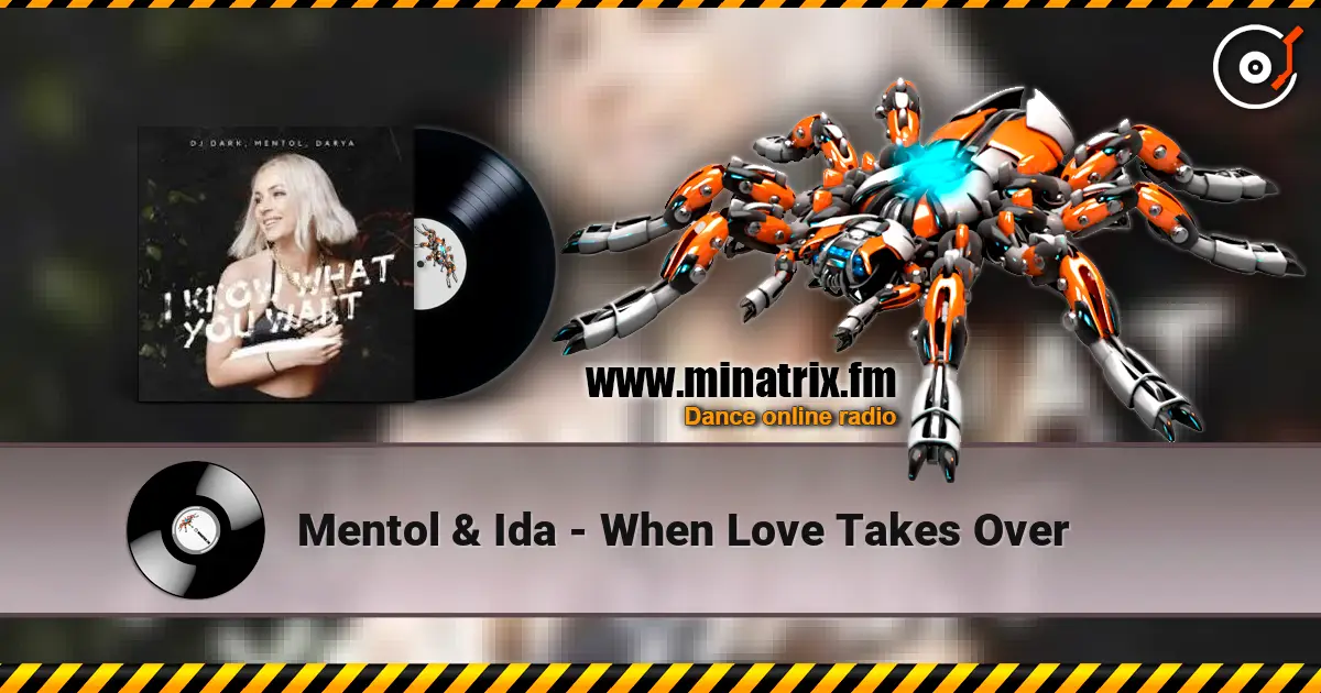 Mentol & Ida - When Love Takes Over online in hoher Qualität hören | Minatrix.FM