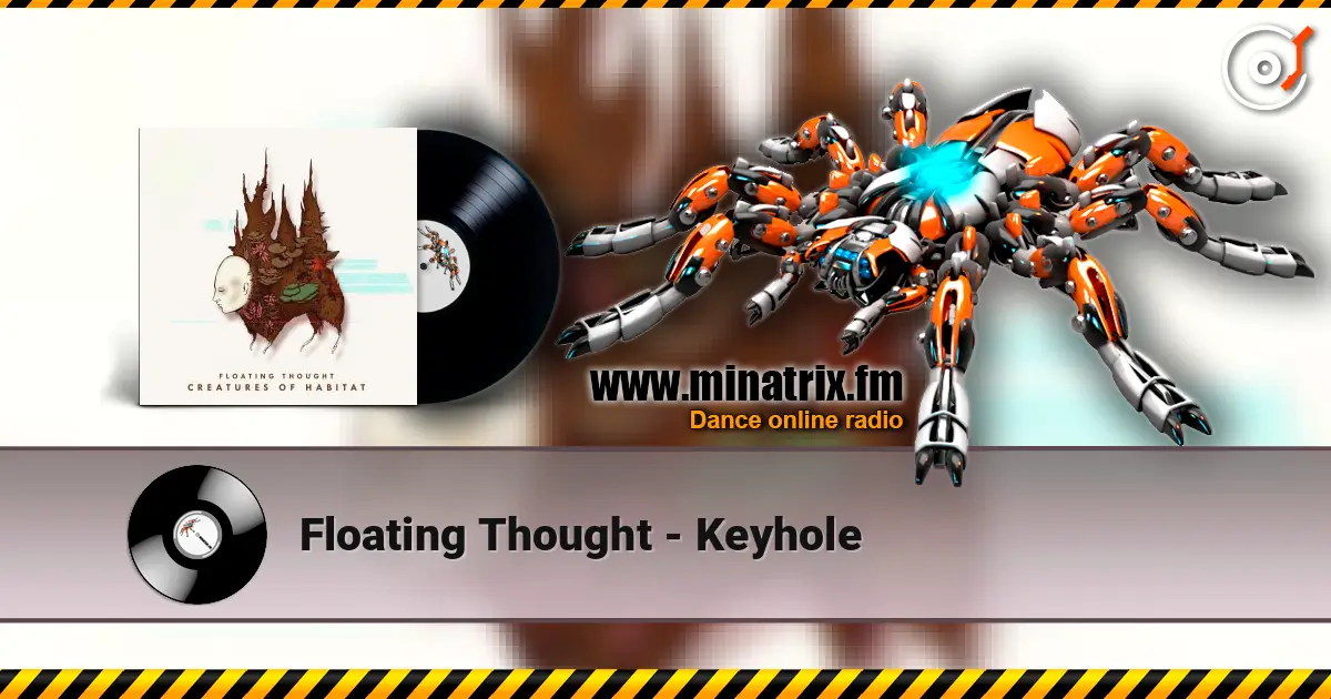 Floating Thought - Keyhole online in hoher Qualität hören | Minatrix.FM